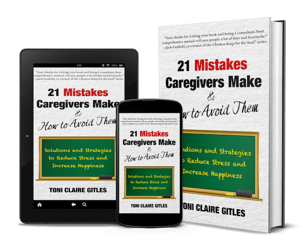 21 Mistakes Caregivers Make and How to Avoid Them covers